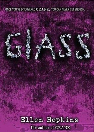 glass by ellen hopkins. Glass. By: Ellen Hopkins